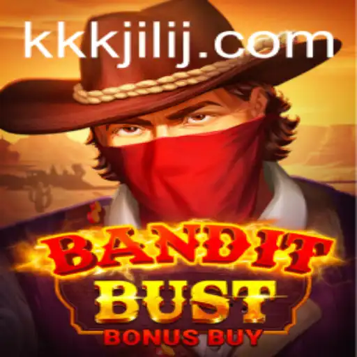BanditBustBonusBuy: The Thrilling Adventure of KKKJili