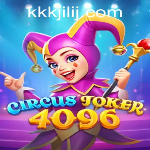 CircusJoker4096: The Mesmerizing World of Circus Delights