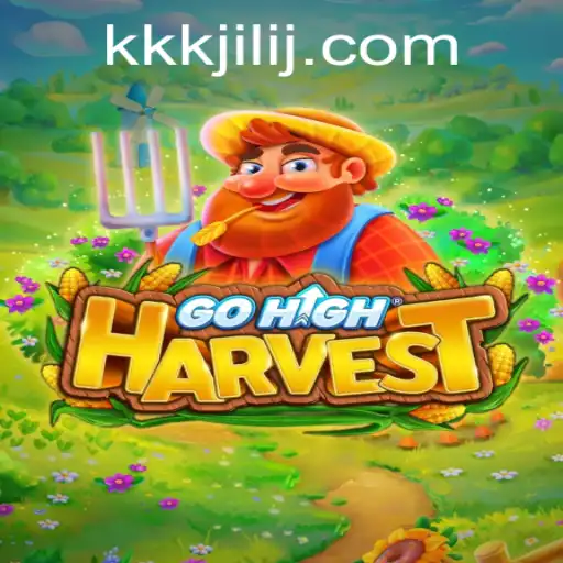 Exploring the World of GoHighHarvest: Discover the New Sensation with kkkjili