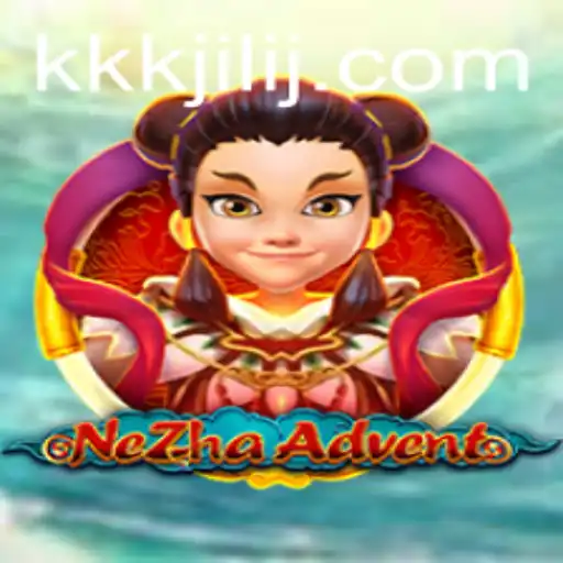 Exploring NeZhaAdvent: The Thrilling World of Kkkjili